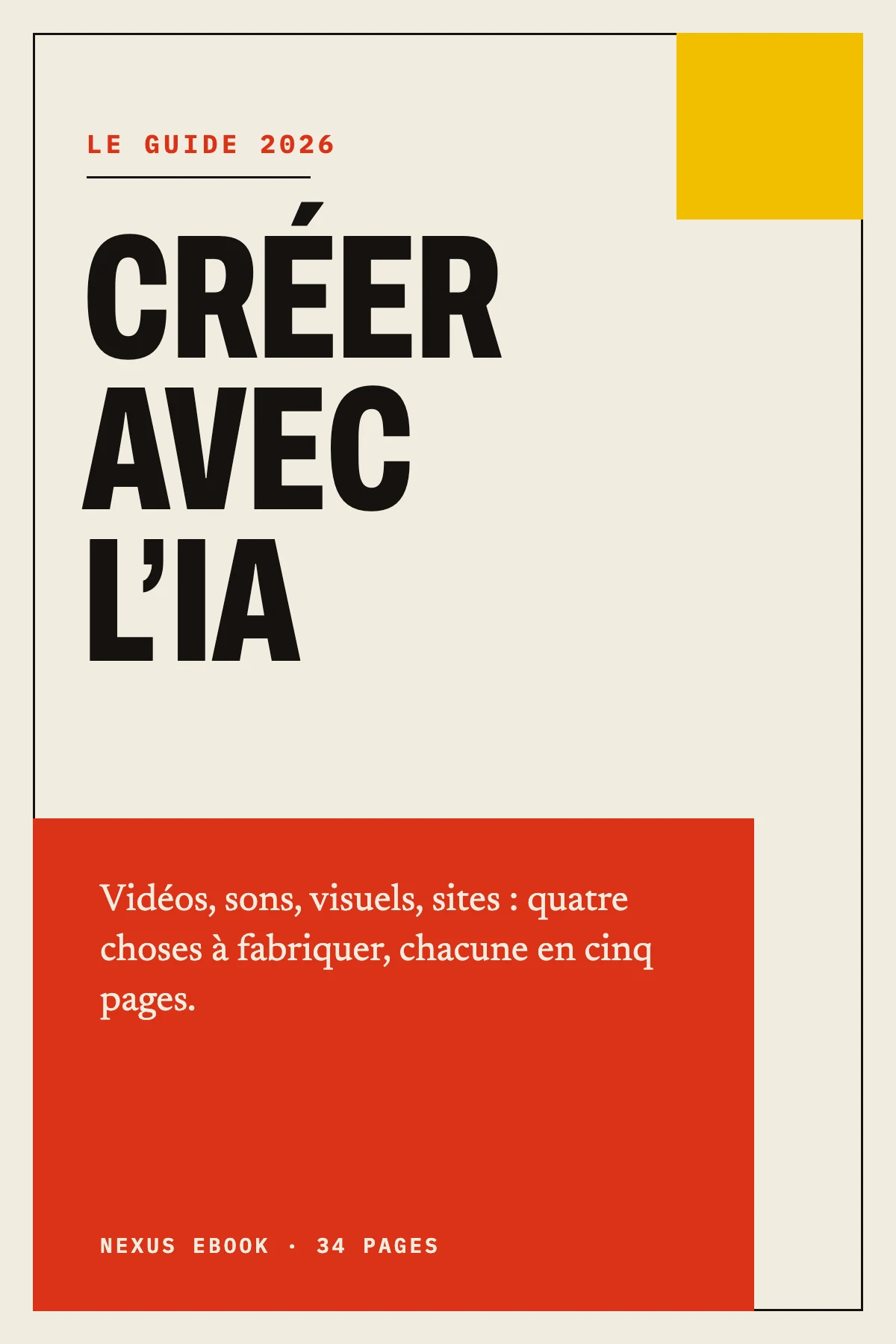 Couverture du livre « Créer avec l’IA — le guide 2026 » : titre en capitales sur fond crème, aplat vermillon.